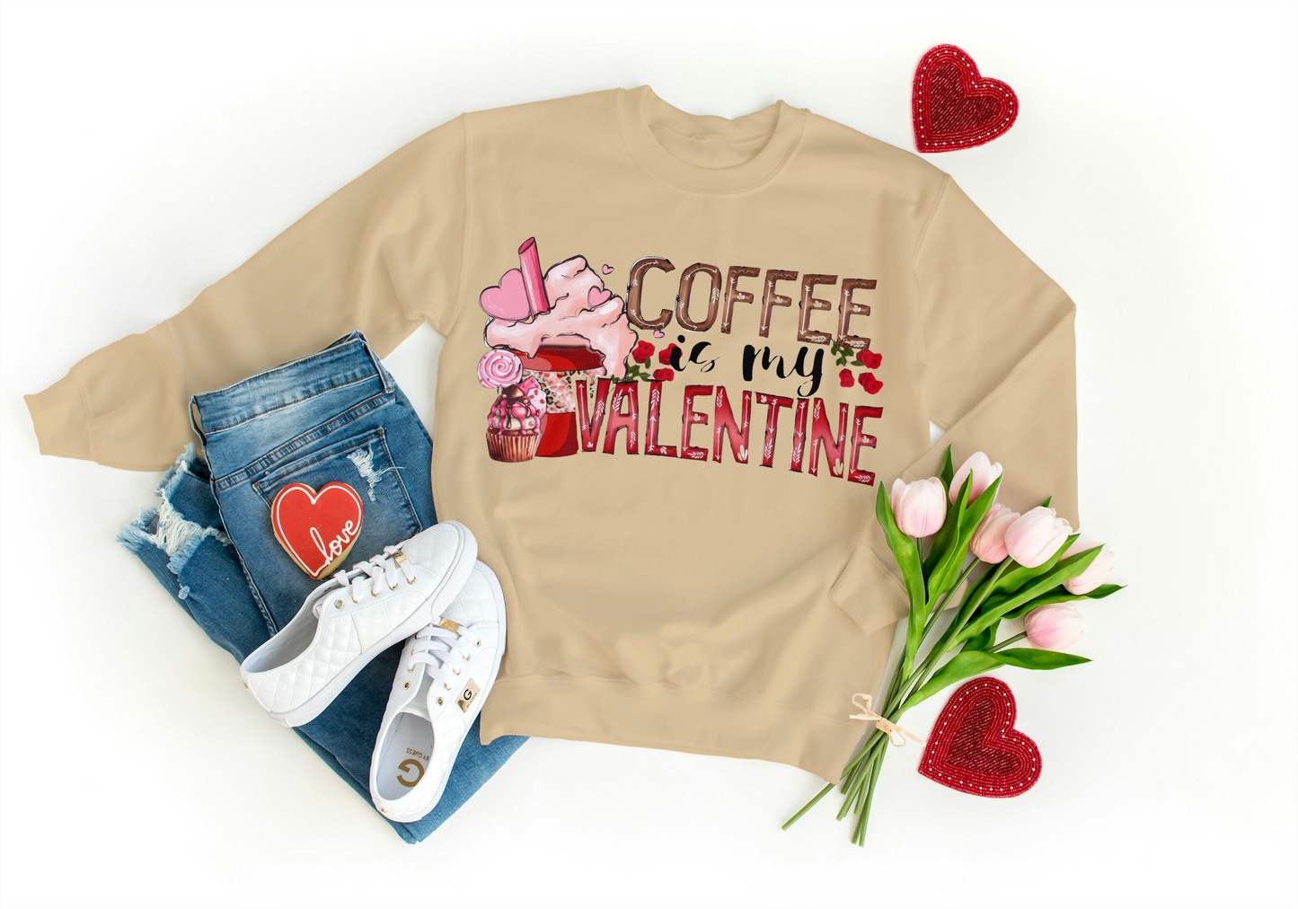 Coffee is my Valentine Sweatshirt